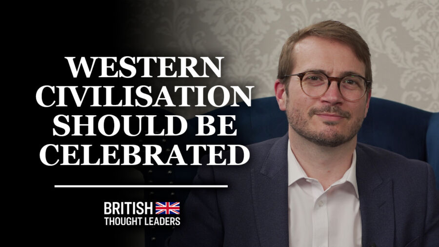 Marc Sidwell: ‘The West is a Great Adventure in Human History and Should be Celebrated’ | British Thought Leaders