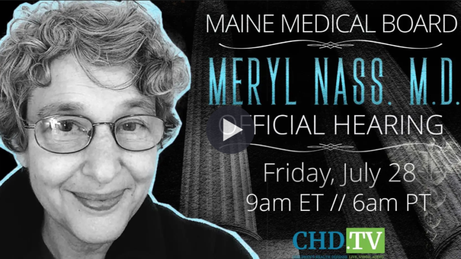 Maine Medical Board Hearing on Suspension of Dr Nass’ License Continues (July 28)