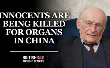 David Matas: Forced Organ Harvesting and Genocide are Happening in Today’s China | British Thought Leaders