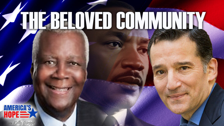 The Beloved Community | America’s Hope (Aug. 25)