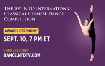 LIVE 7 PM ET: 10th NTD International Classical Chinese Dance Competition Awards Ceremony