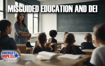Misguided Education and DEI | America’s Hope (No. 6)