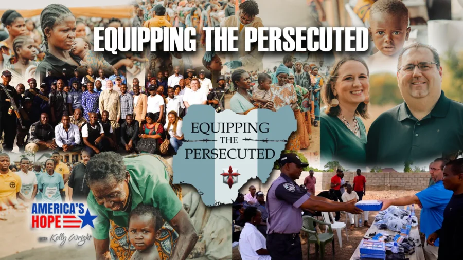 Equipping The Persecuted | America’s Hope (Dec. 1)