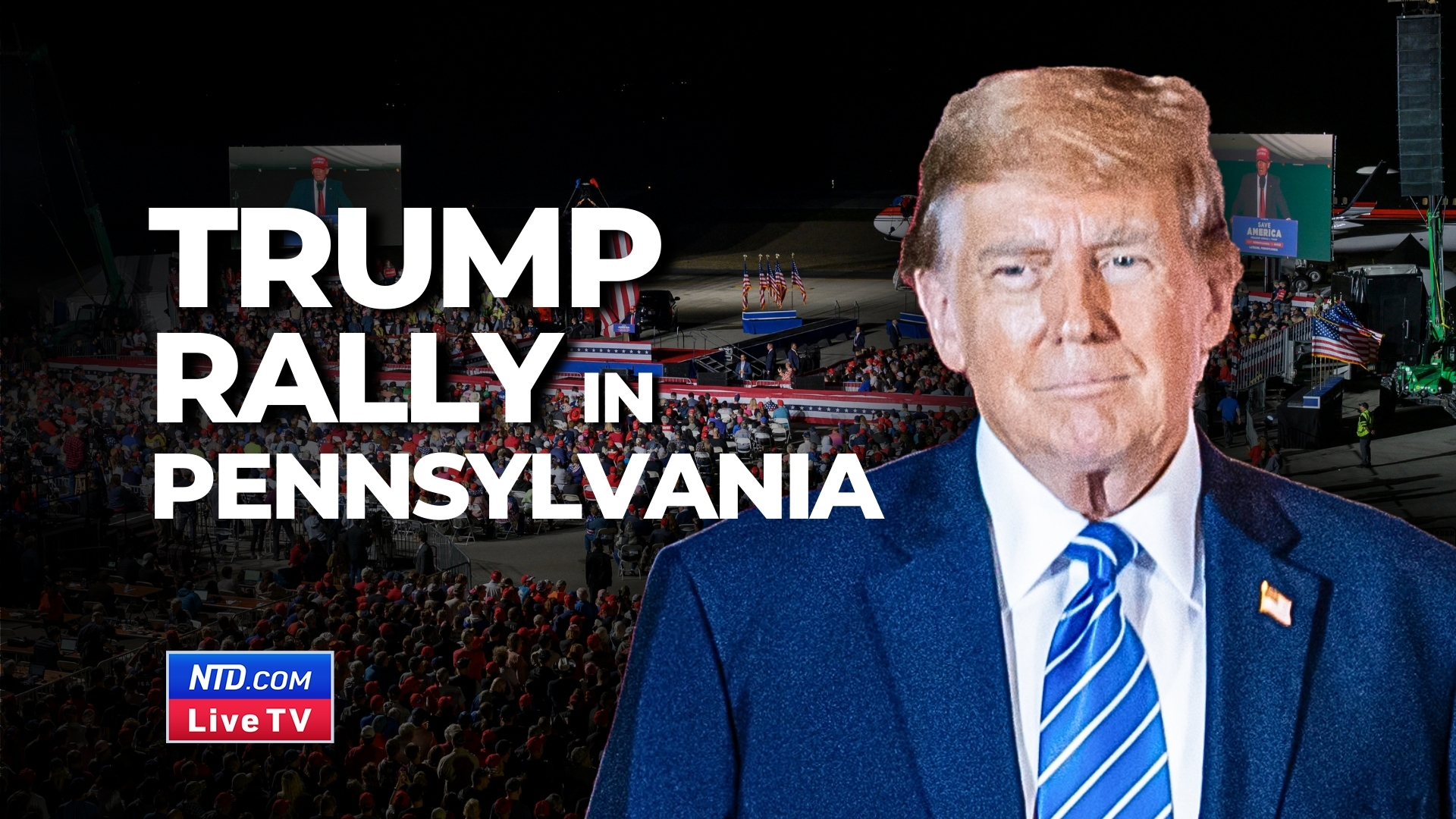 Trump Rallies at Schnecksville, Pennsylvania NTD