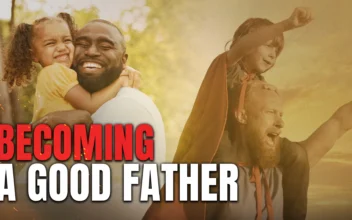 Becoming a Good Father | America’s Hope