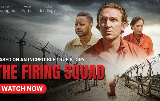 The Firing Squad: An Incredible TRUE Story Opens Nationwide on August 2