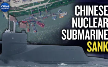 Chinese Nuclear Submarine Sinks; Rising Homicides of CCP Officials