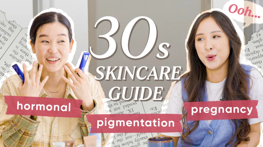 Skincare You Need in Your 30s: Pregnancy Tips, Hormonal Acne, and Pigmentation (Ft. Charlotte Cho)