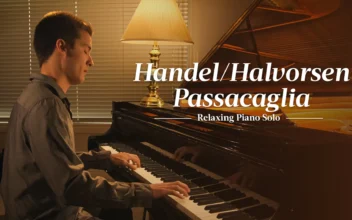 Handel/Halvorsen: Passacaglia (Relaxing Piano Solo)