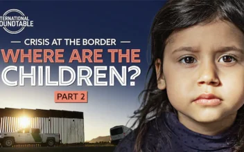 “Where are the children?” Crisis at the border – Part 2