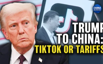 Trump to China: A Deal on TikTok or 100 Percent Tariffs