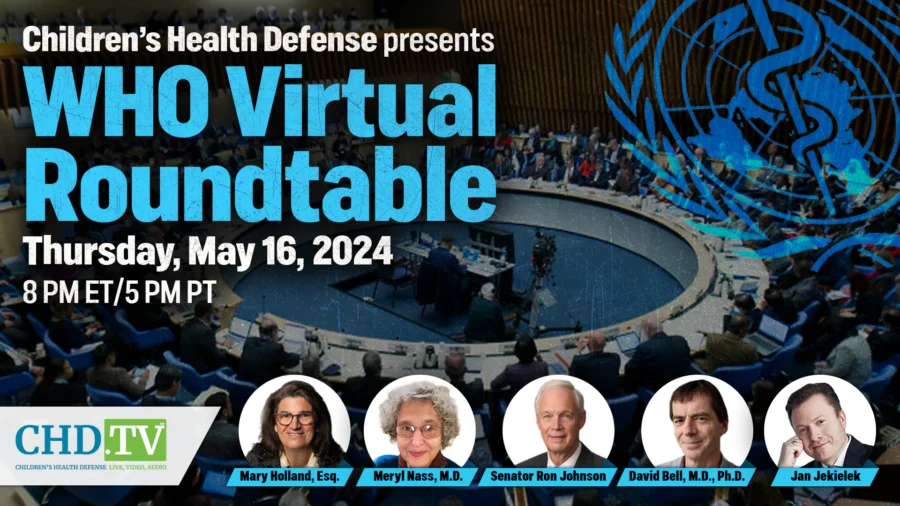 WHO Roundtable With Sen. Ron Johnson, Jan Jekielek, and Mary Holland, Presented by Children’s Health Defense