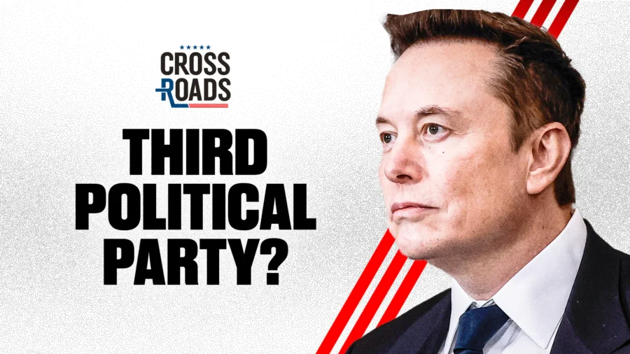 Musk Building a Third Political Party?; ‘Big Beautiful Bill’ Passes