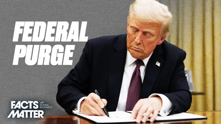 Trump Fires 4 High-Profile Biden Appointees, Signs Order Targeting Career Federal Managers | Facts Matter