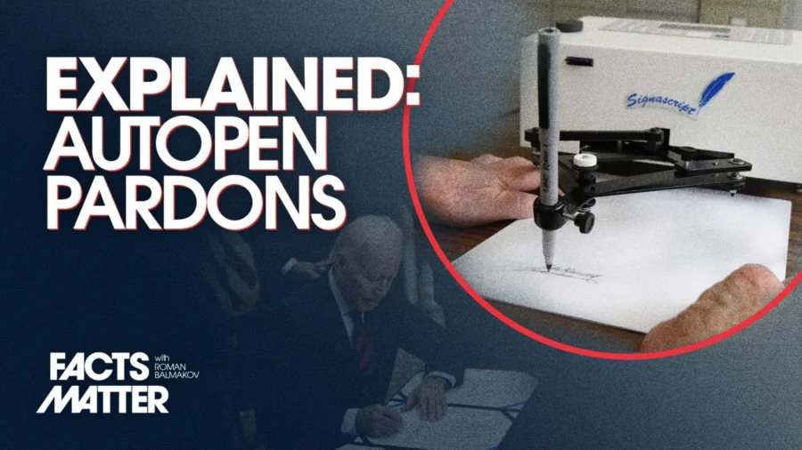 Trump Says Pardons of Fauci, Jan. 6 Committee Are Void as They Were Signed by Autopen–But Is This True? | Facts Matter