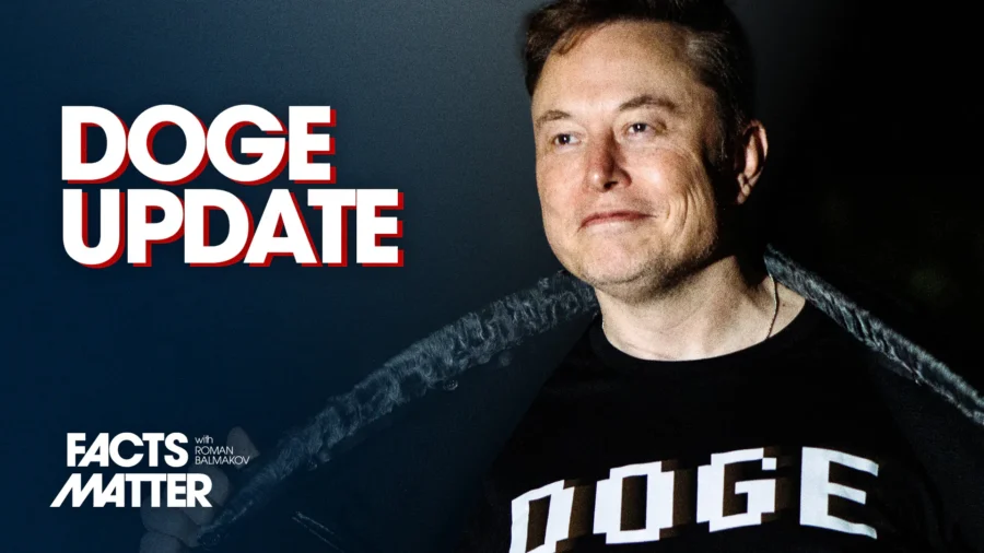 $160 Billion Reported in Savings, Thousands of Contracts Cut, DEI Grants Lost: Full DOGE Roundup From April | Facts Matter
