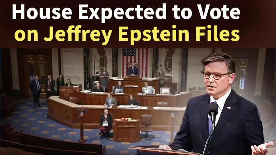 House Expected to Vote on Jeffrey Epstein Files