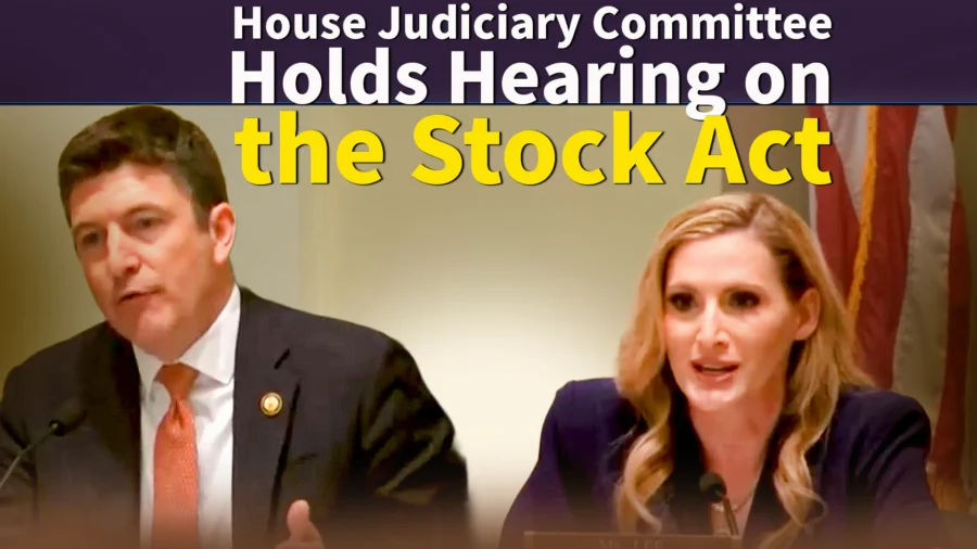 House Committee Holds Hearing on the Stock Act
