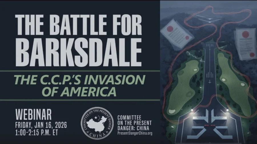 REPLAY: CPDC Webinar on CCP’s Invasion of US by Buying Land Around Military Bases
