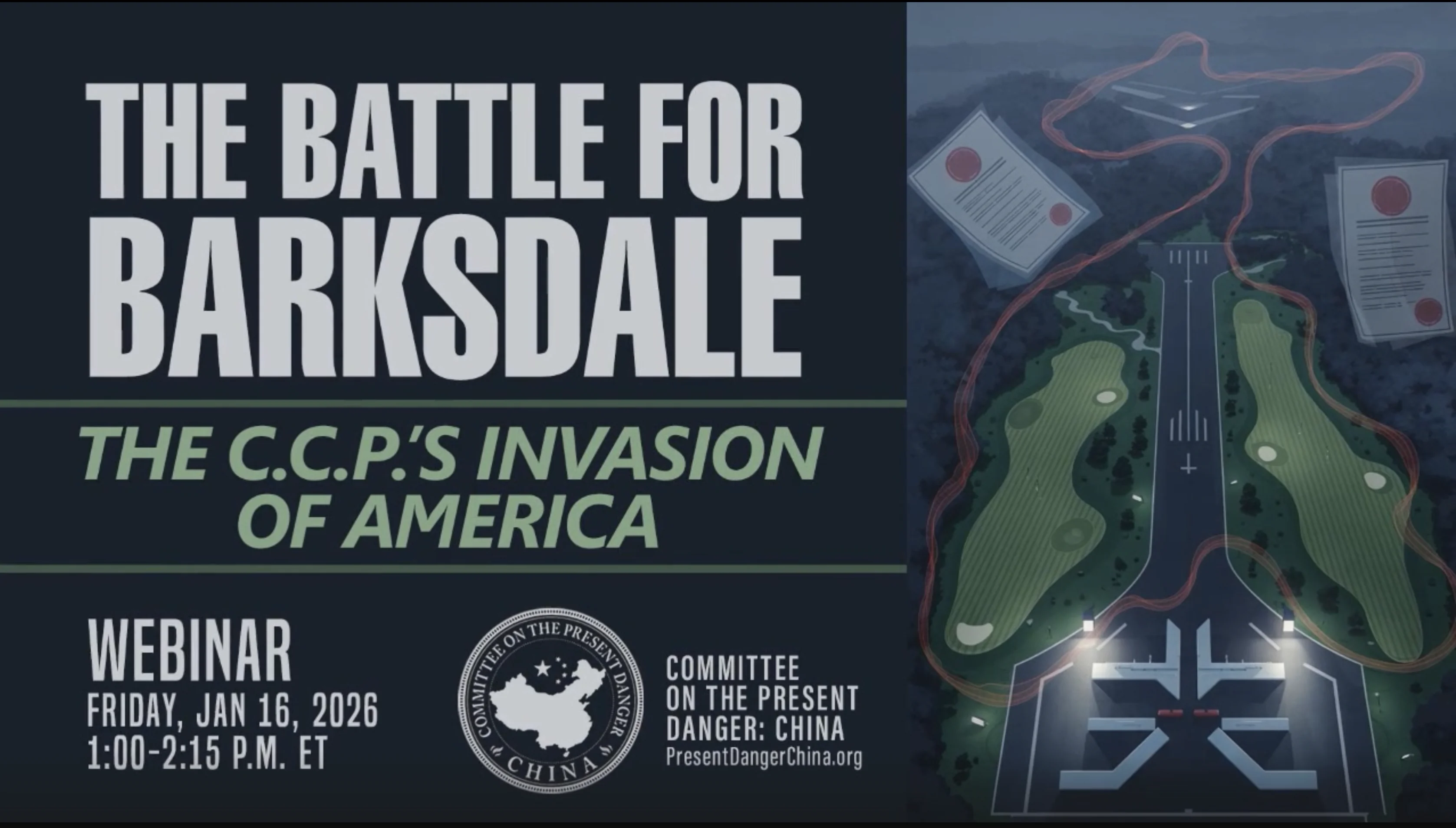 REPLAY: CPDC Webinar on CCP's Invasion of US by Buying Land Around Military