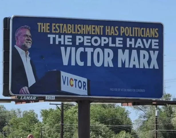 A Denver-area billboard touts Minister Victor Marx’s campaign for Colorado governor during his race against two veteran Republican lawmakers in their June 30, 2026, GOP gubernatorial primary. (Victor Marx for Governor)
