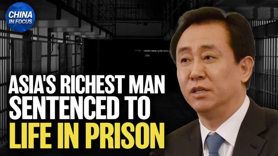 Evergrande Founder Sentenced to Life in Prison; Chinese National Charged With Voter Fraud